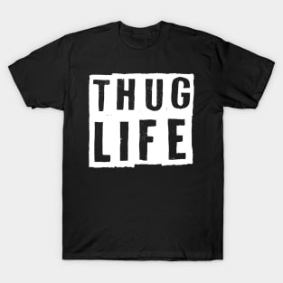 Thug Life T-Shirt